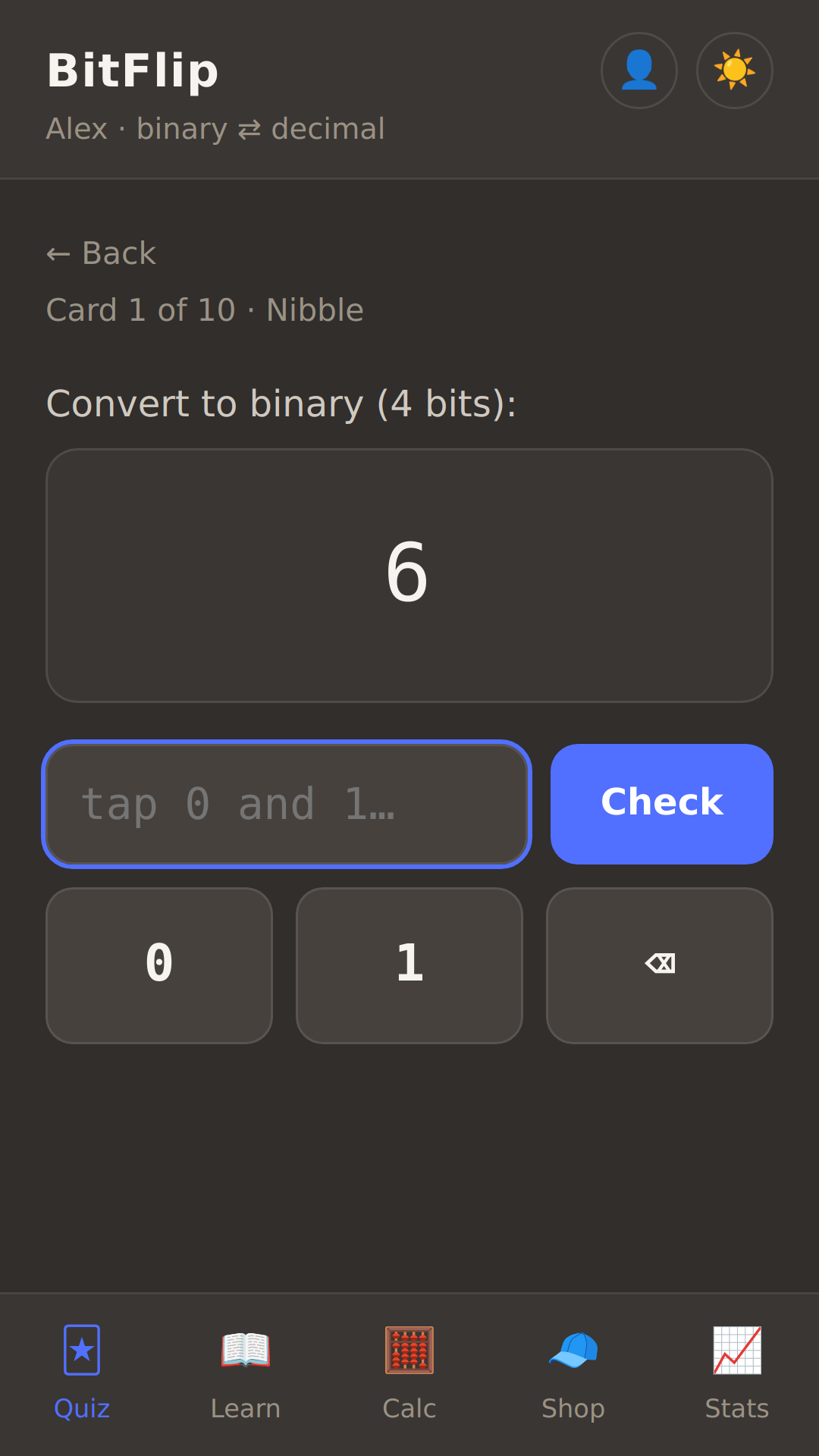 A practice card: convert 6 to binary using the 0/1 keypad